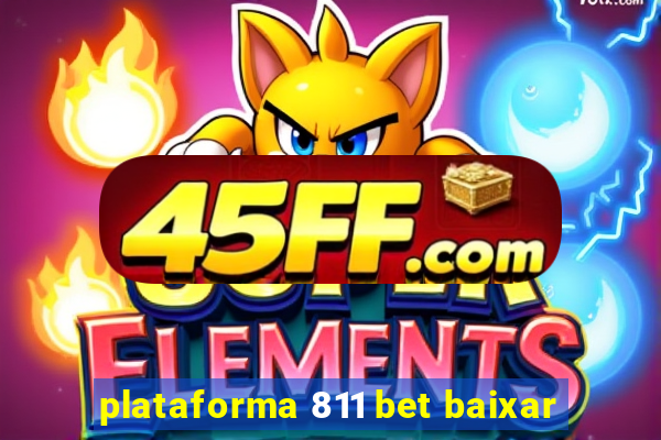 plataforma 811 bet baixar